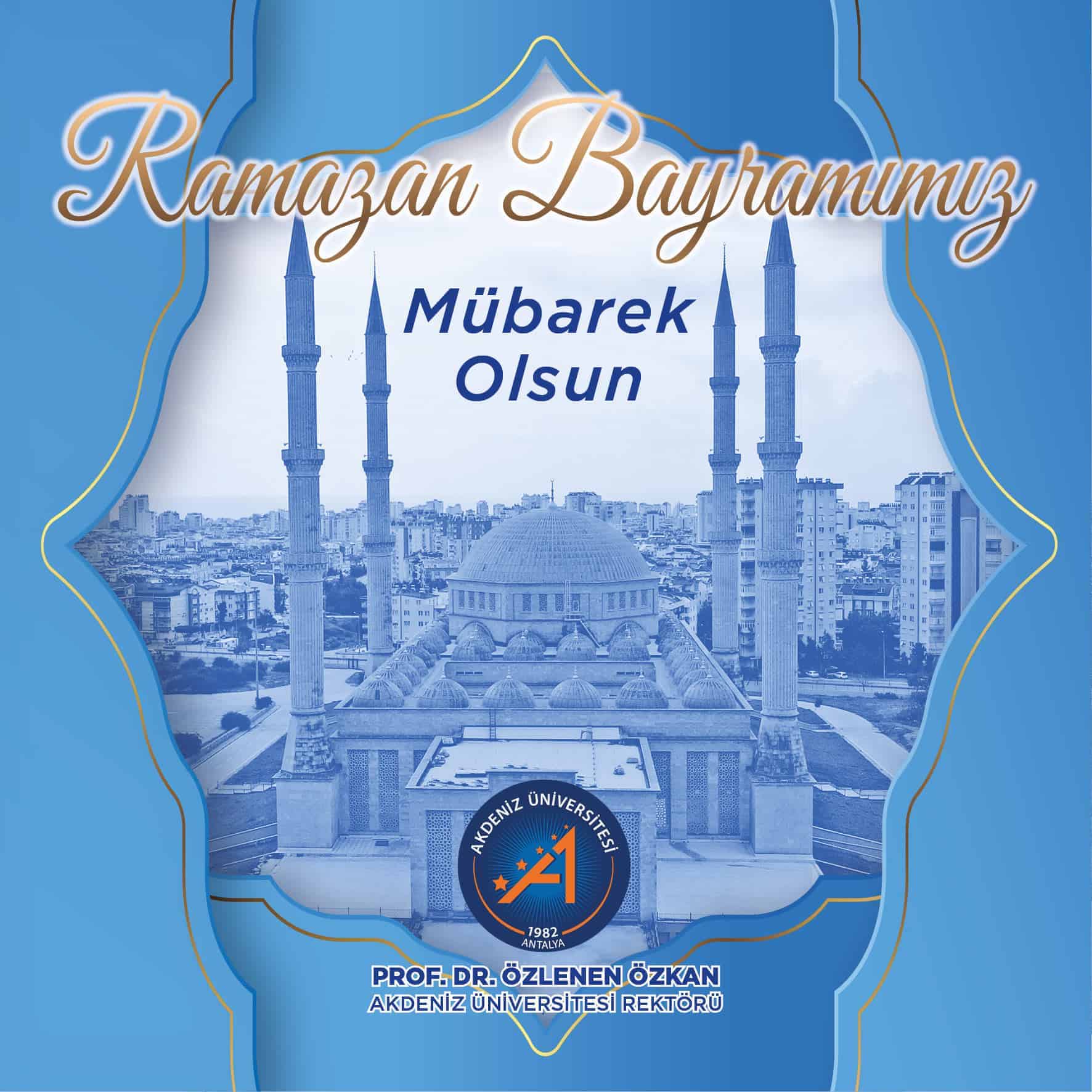 Rektör Prof. Dr. Özlenen Özkan’dan Ramazan Bayramı İçin Kutlama Mesajı
