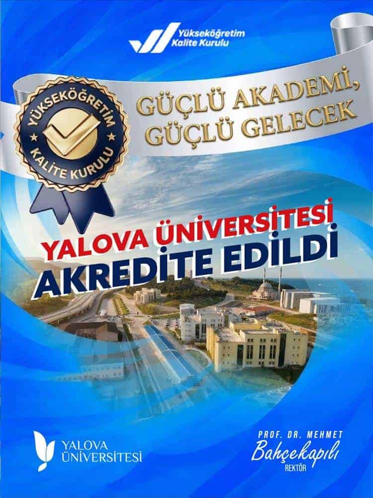 Yalova Üniversitesi, Kurumsal Akreditasyon Programı ile İki Yıl Süreyle Akredite Edildi