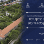 Davutpaşa Kışlası’nın 200 Yıllık Serüveni YTÜ’de Fotoğraf Sergisiyle Anlatılıyor