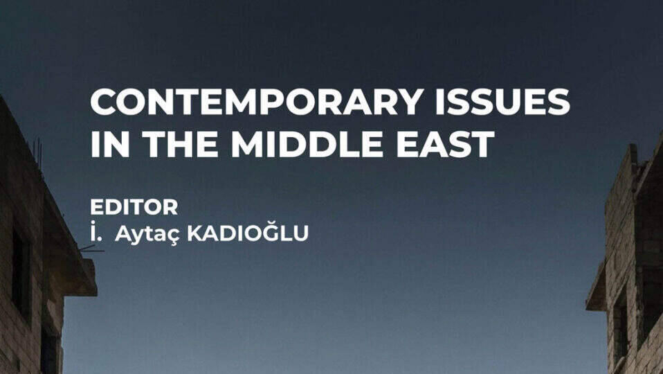Sakarya Üniversitesi Yayınları’ndan Orta Doğu Kitabı Web of Science Book Citation Index’te Taranıyor
